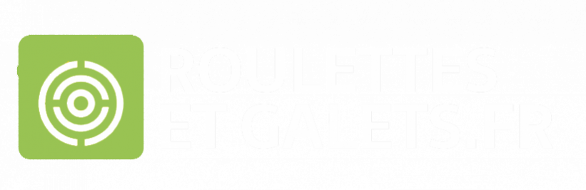 ROULETTES ET GALETS